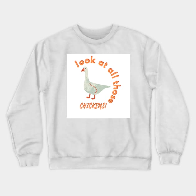 Look at all those chickens Vine merch Crewneck Sweatshirt by Noras-Designs